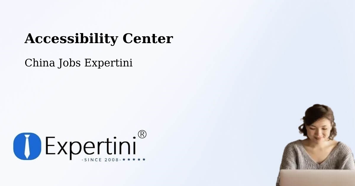 Accessibility Statement – Mianyang - China Jobs Expertini
