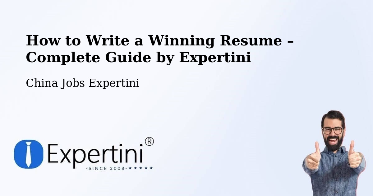 Resume Writing Guide for Job Seekers – Mianyang - Mianyang, China Jobs Expertini