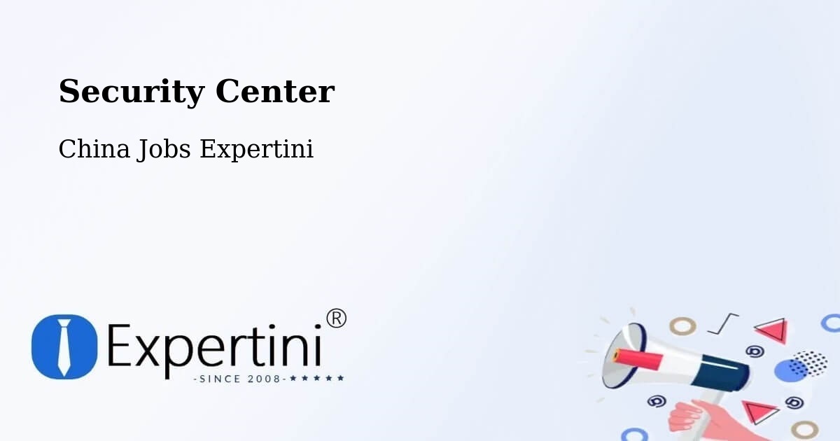 Security & Compliance – Mianyang - China Jobs Expertini